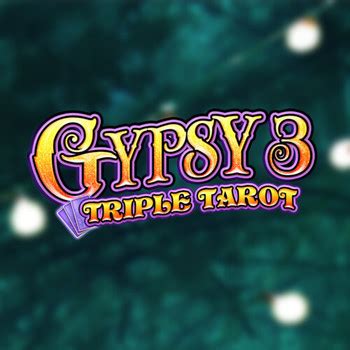 Gypsy 3 Triple Tarot brabet